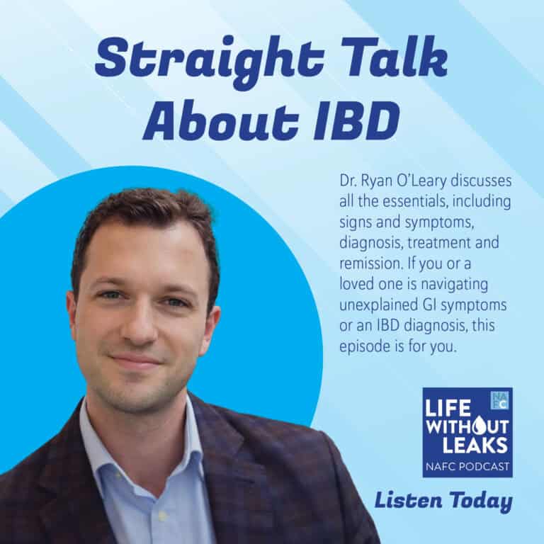 A man in a suit is shown next to text promoting a podcast episode called Straight Talk About IBD. The episode covers IBD symptoms, diagnosis, and treatment. The Life Without Leaks NAFC Podcast logo appears in the corner.
